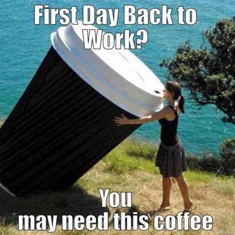 21 Funny Back To Work Memes Make That First Day Back Less Dreadful