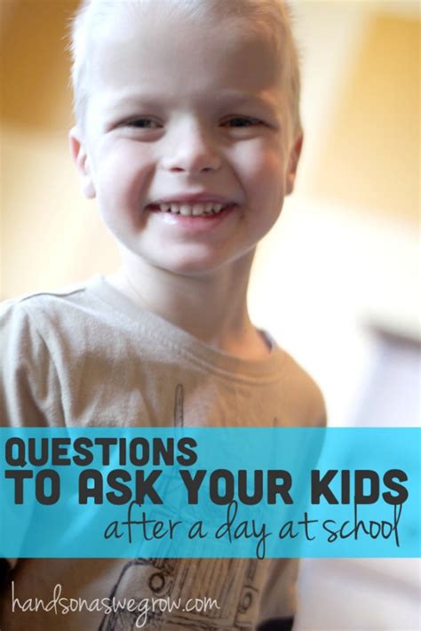 What Questions Do You Ask Your Children After School Or What Questions