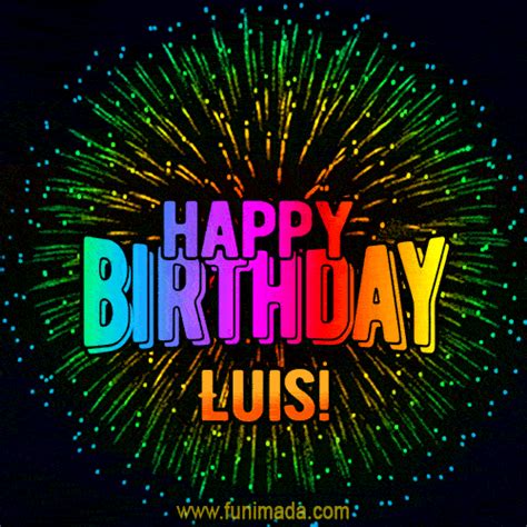Happy Birthday Luis S