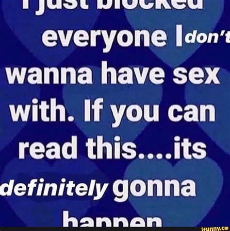 A Everyone Ladon Wanna Have Sex With If You Can Read This Its