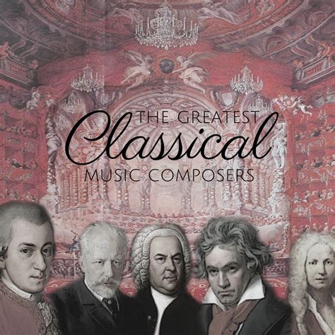 The Greatest Classical Music Composers Halidon