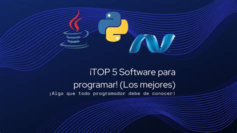 🥇 ¡top 5 Software Para Programar 🥇 Los Mejores