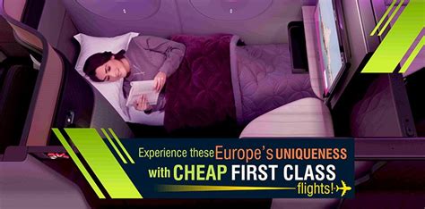 Grab Cheap First Class Flights To Explore 8 Places In Europe Cheap