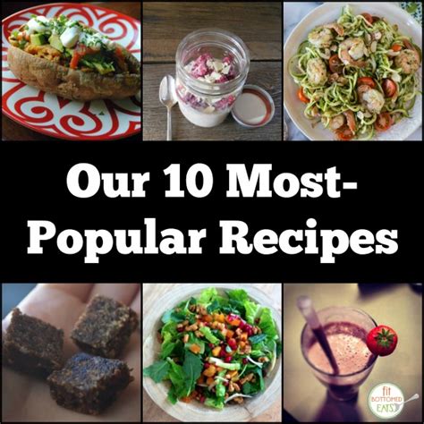 Our 10 Most Popular Recipes