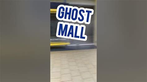 Ghost mall. - YouTube