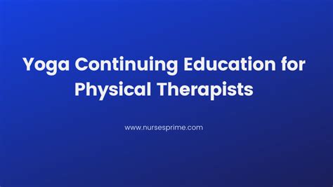 Yoga Continuing Education For Physical Therapists