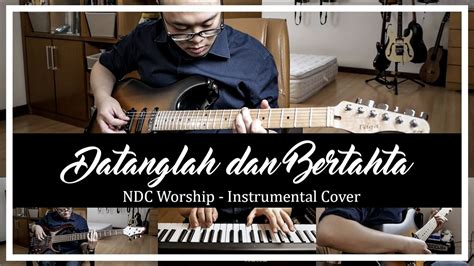 Datanglah Dan Bertahta Great Is Our God Cover Ndc Worship Guitar