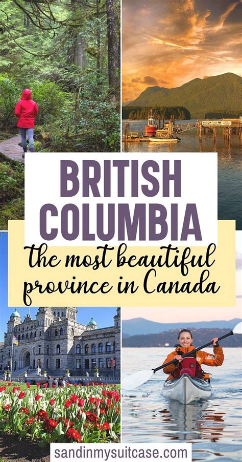 Beautiful British Columbia Travel Guide By Locals Sand In My