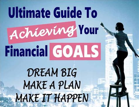 Ultimate Guide To Reach Your Financial Goals And Live The Life You Deserve
