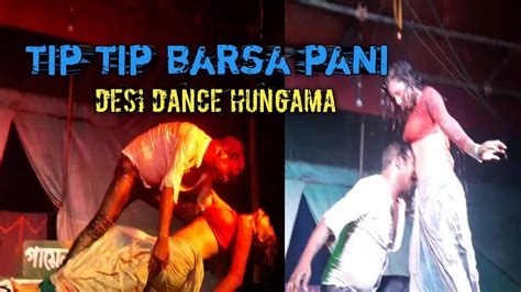 Tip Tip Barsa Pani🤓hot Dance Hungama~desi Dance Hungama Youtube