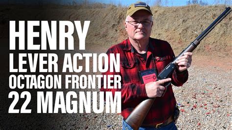 Henry Lever Action Octagon Frontier 22 Magnum Review Youtube