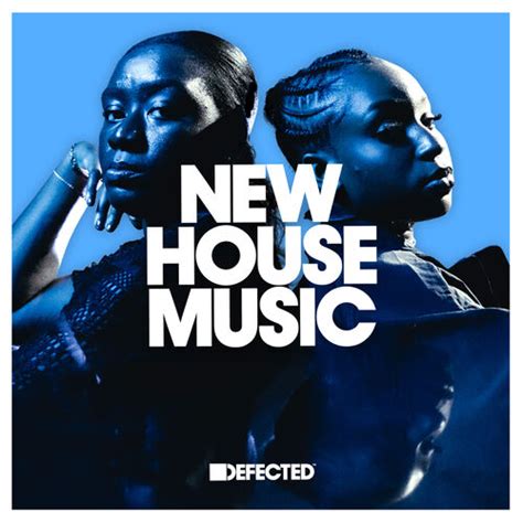 Defected New House Music 26 May 2023 Deeptech House
