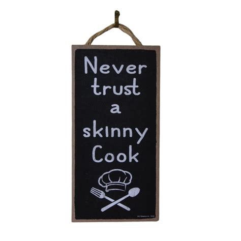 Never Trust A Skinny Cook Wood Sign Funny Kitchen Wall Decor Wood