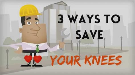3 Ways To Save Your Knees Knee Safety Prevent Knee Pain Youtube