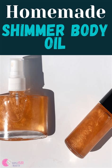 Diy Shimmer Body Oil Recipe Simple Pure Beauty