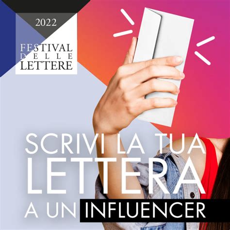 Festival Delle Lettere 2022 Lettera A Un Influencer Art A Part Of
