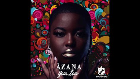 Azana Your Love Official Audio Youtube