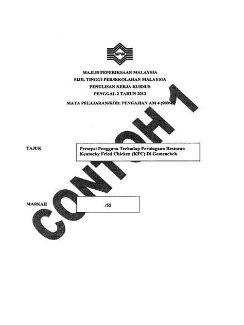 Kajian ini mengemukakan dua objektif. Skrip Contoh Kerja Kursus PBS PA STPM 2014