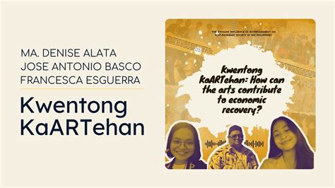 Kwentong Kaartehan How Can The Arts Contribute To Economic Recovery