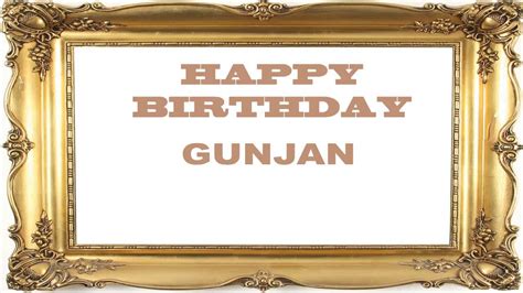 Gunjan Birthday Postcards And Postales Happy Birthday Youtube