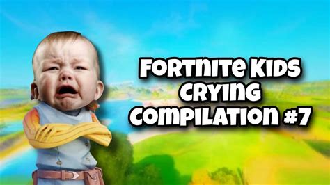 8 Minutes Of Fortnite Kids Cryingraging Fortnite Kids Crying 7
