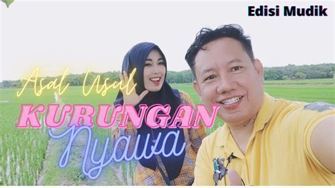 Asal Usul Desa Kurungan Nyawa Youtube