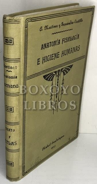 Anatomía Fisiología E Higiene Humanas Texto Y Atlas By MartÍnez Y