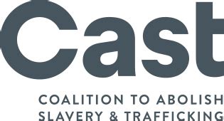 Cast La Coalition To Abolish Slavery And Human Trafficking The Human Trafficking Legal