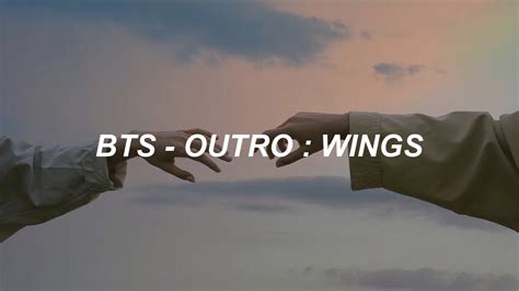bts 방탄소년단 outro wings easy lyrics youtube
