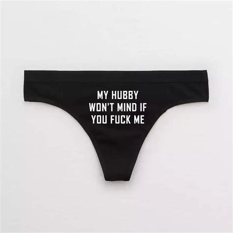 my hubby won t mind if you fuck me hotwife panties cuck etsy
