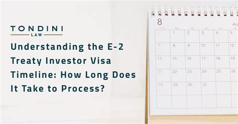 Understanding The E 2 Treaty Investor Visa Timeline Tondini Law