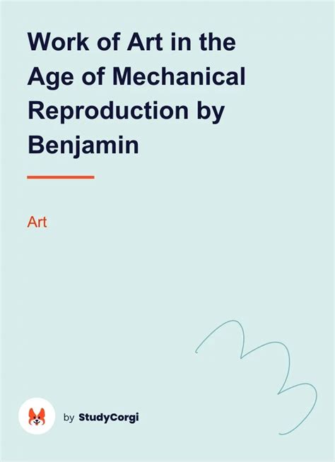 Work Of Art In The Age Of Mechanical Reproduction By Benjamin Free
