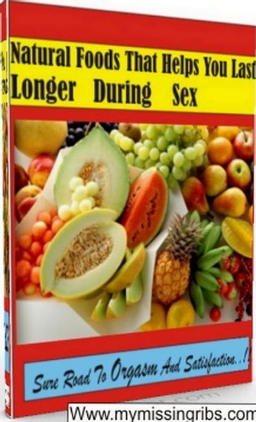 Free E Book On Natural Foods To Make You Last Longer During Sex