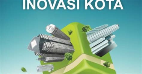 Arsitektur Hijau Dalam Inovasi Kota