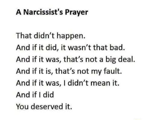 A Narcissist S Prayer That Didn T Happen And If It Did It Wasn T That