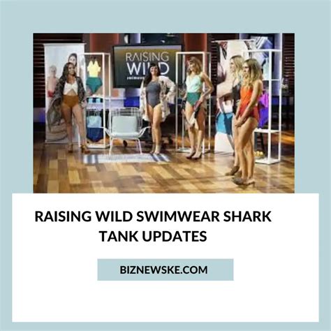 2024 Raising Wild Swimwear Shark Tank Update Raising Wild Swimwear After Shark Tank