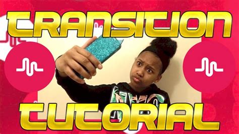 musical ly tutorial learn how to do cool transitions youtube