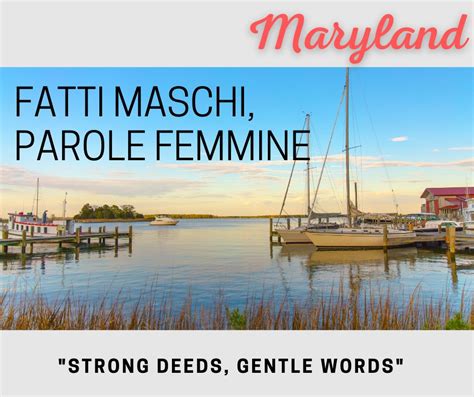 Maryland State Motto Fatti Maschii Parole Femine 50states