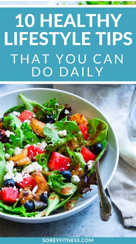10 Healthy Lifestyle Tips [Easy Habits You Can Do Daily]