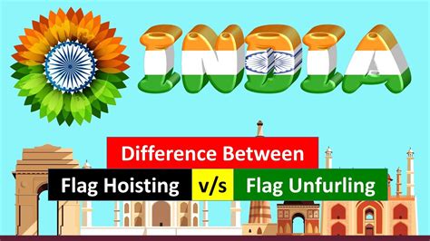 Flag Hoisting Vs Flag Unfurling Difference Between Hoisting And