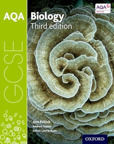 Aqa Gcse Biology Student Book Aqa Gcse Science 3rd Edition Fullick