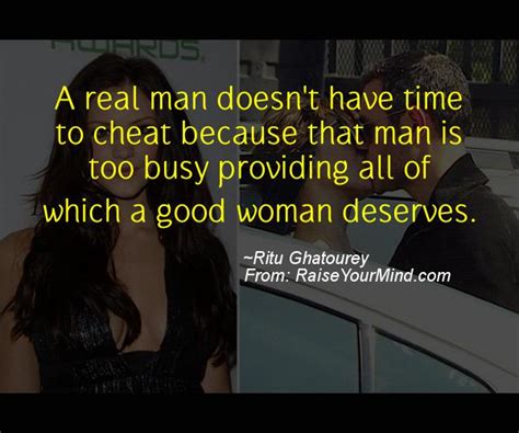 Cheating Verses And Funny Quotes A Real Man Doesnt Have