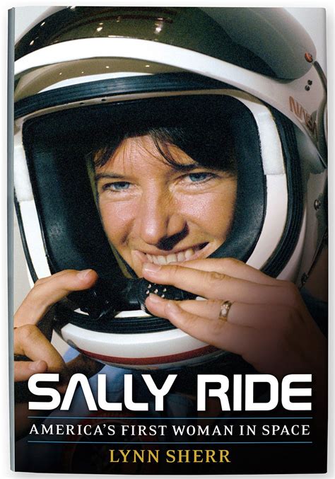 Sally Ride Americas First Woman In Space Sally Ride Riding America
