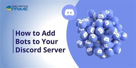 How To Add Bots To Your Discord Server A Step By Step Guide