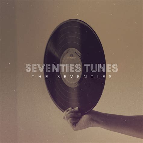 Seventies Tunes Album By The Seventies Spotify