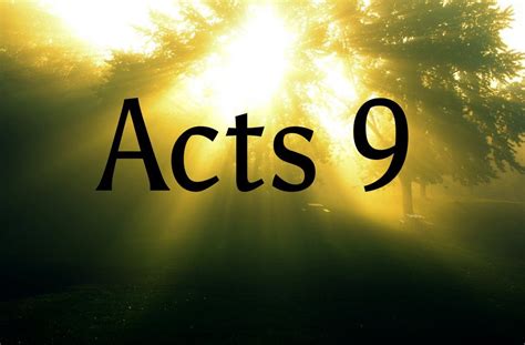 Acts 9 The Warehouse Bible Commentary By Chapter