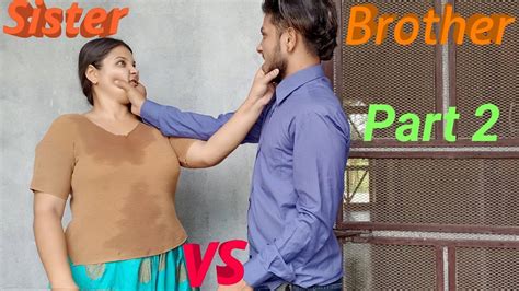 sister vs brother bhai vs behen nepali comedy video new funny part 2 youtube