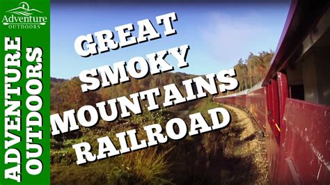 Great Smoky Mountains Railroad ~ Bryson City Nc Train Ride Youtube