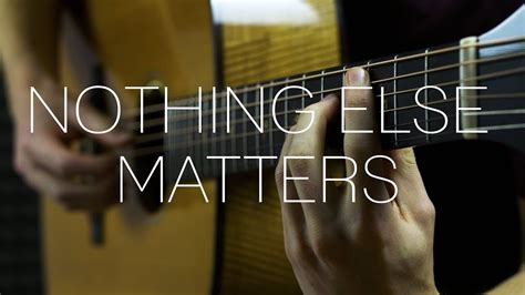 Alright, let's pick up our guitars and learn how to play nothing else matters! Metallica - Nothing Else Matters - Fingerstyle Guitar ...