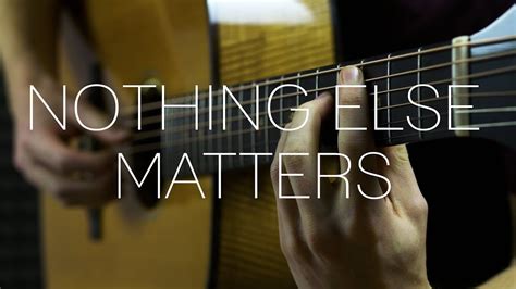 Check out the tab ». Metallica - Nothing Else Matters - Fingerstyle Guitar ...